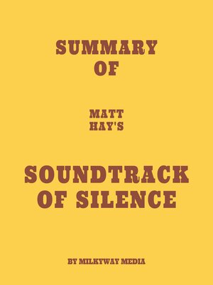 cover image of Summary of Matt Hay's Soundtrack of Silence